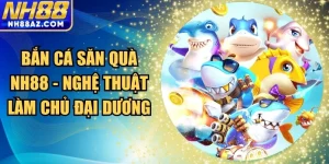 Bắn cá săn quà