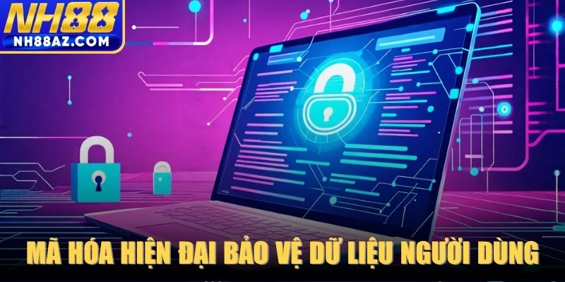 Công nghệ mã hóa hiện đại bảo vệ dữ liệu người dùng