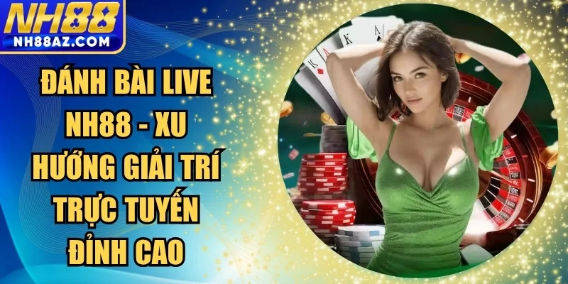 Đánh bài live