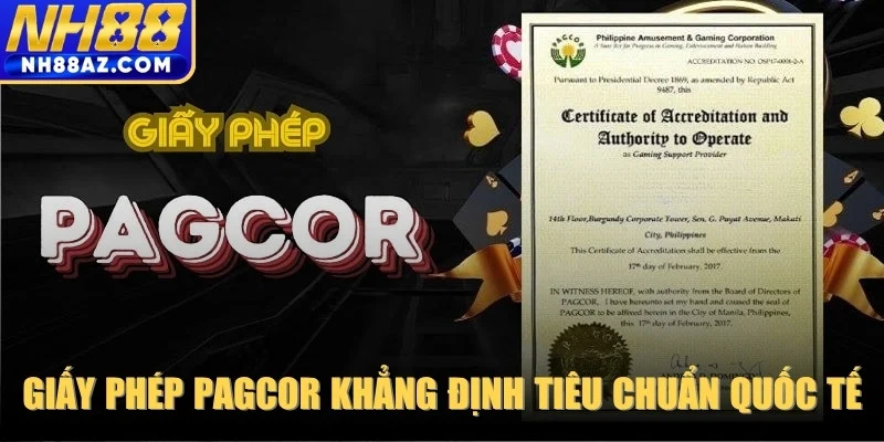 Giấy phép PAGCOR khẳng định tiêu chuẩn quản lý quốc tế