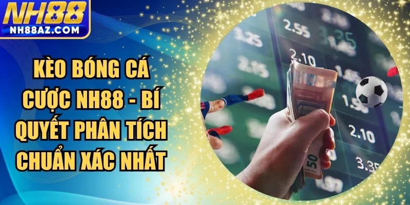 Kèo bóng cá cược