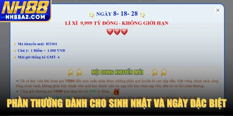 Phần thưởng dành riêng trong dịp sinh nhật và ngày đặc biệt