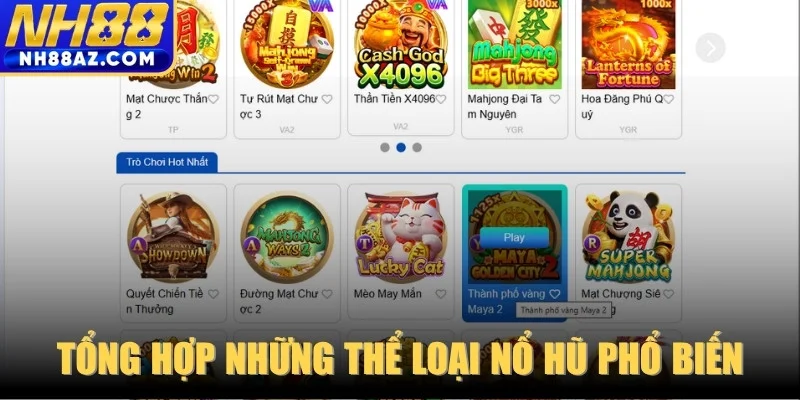 Tổng hợp những thể loại nổ hũ phổ biến nhất hiện nay