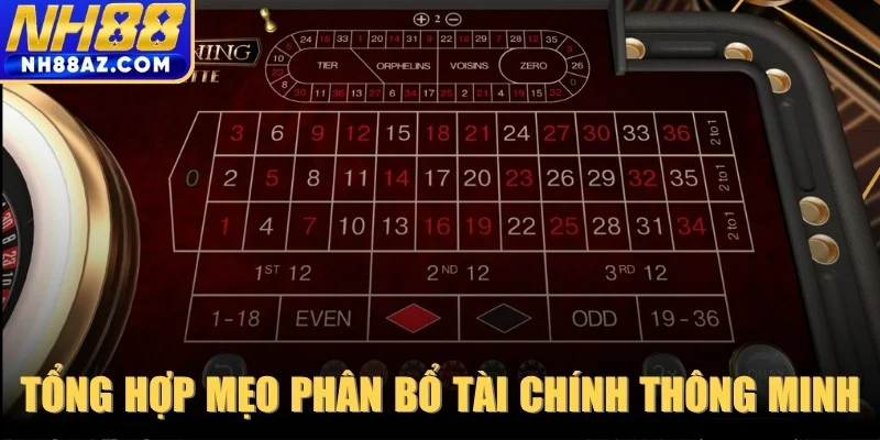 Tổng hợp mẹo phân bổ tài chính thông minh khi chơi roulette